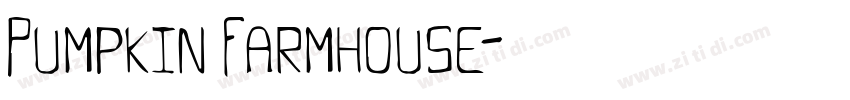 Pumpkin Farmhouse字体转换